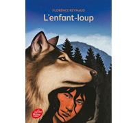 L'enfant-loup - Florence Reynaud - Ldp Jeunesse - Poche - Roman junior dès 9 ans