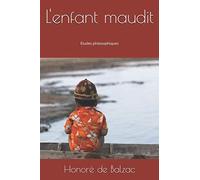 L'enfant maudit: Études philosophiques