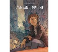 L'Enfant maudit - Intégrale Arno Monin (Auteur), Laurent Galandon (Auteur)