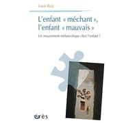 L'enfant "méchant", l'enfant "mauvais": Un mouvement mélancolique chez l'enfant ?