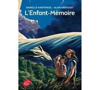 L'enfant-mémoire Danielle Martinigol (Auteur), Alain Grousset (Auteur)