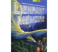 L'enfant-mémoire Danielle Martinigol