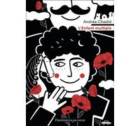 L'Enfant multiple - Andrée Chedid - Flammarion Jeunesse Pere Castor - Poche - Roman adolescent dès 13 ans