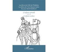 L'enfant nomade suivi de L'enfant esclave Ricardo Montserrat (Auteur)