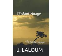 l'Enfant-Nuage: Un fabuleux voyage