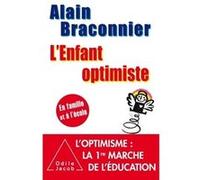 L'Enfant optimiste Alain Braconnier (Auteur)