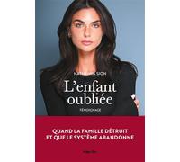 L'enfant oubliée - Nathanya SION - Hugo Doc - broché - Essai