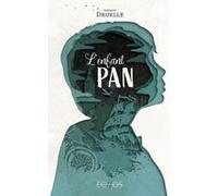L'enfant-Pan Arnaud Druelle (Auteur)
