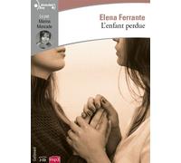L'amie prodigieuse IV : L'enfant perdue – Maturité, vieillesse – Gallimard