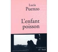 L'enfant poisson - Lucia Puenzo - Stock - broché - Roman