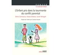 L'Enfant pris dans la tourmente du conflit parental - Elena Camisasca - Fabert Eds - broché - Essai