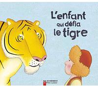 L'enfant qui défia le tigre