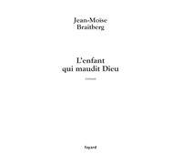 L'enfant qui maudit Dieu