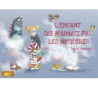L'enfant qui n'aimait pas les histoires