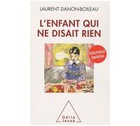 L'enfant Qui Ne Disait Rien