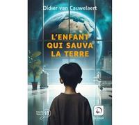 L'enfant qui sauva la terre