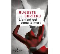 L'enfant qui sema la mort - Saint incompris ou monstre ? Un roman noir glaçant