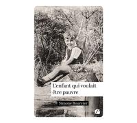 L'enfant qui voulait être pauvre