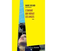 L'enfant qui voyait les anges - Marie Ricard - Salvator - broché - Roman