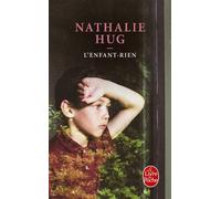 L'Enfant-rien - Nathalie Hug - Lgf - Poche - Roman