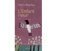 L'Enfant rieur - Henry Bauchau - Actes sud - broché - Roman