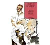 L'enfant sauvage Henry de Monfreid (Auteur)