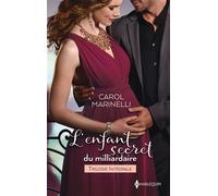L'enfant secret du milliardaire Un héritier pour les Di Savo - L'enfant du sultan - Le bébé du Sicilien - Carol Marinelli - Harlequin - Poche - Roman
