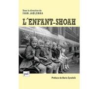L'Enfant-Shoah Ivan Jablonka (Collection dirigée par), Jablonka ivan (dir.) (Auteur)