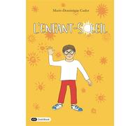 L'enfant soleil - Marie-Dominique Cador - Dashbook - broché - Récit