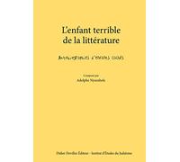 L'ENFANT TERRIBLE DE LA LITTERATURE AUTOBIOGRAPHIES D'ENFANTS CACHES