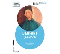 L'Enfant Texte intégral et dossier - Jules Vallès - Gallimard - Poche - Scolaire / Universitaire