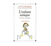 L'Enfant unique: Atouts et pièges