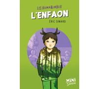 L'Enfaon - Les humanimaux - Eric Simard - Syros Jeunesse - broché - Roman junior dès 9 ans