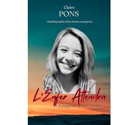 L'enfer attendra: Autobiographie d'une femme transgenre