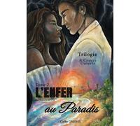 L'enfer au paradis - Cathy Carnel - Bookelis - broché - Roman