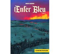 L'enfer bleu fourreau 1 et 2 - 90 ans guerre - Paco Asenjo - Paquet Eds - Coffret - Bande dessinée