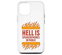 l'enfer, C'est Le Haut-Parleur dans Les téléphones publics, Grossiers et ennuyeux Coque pour iPhone 12/12 Pro