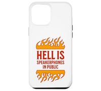 l'enfer, C'est Le Haut-Parleur dans Les téléphones publics, Grossiers et ennuyeux Coque pour iPhone 12 Pro Max