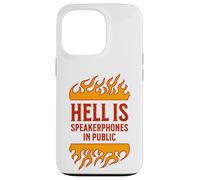 l'enfer, C'est Le Haut-Parleur dans Les téléphones publics, Grossiers et ennuyeux Coque pour iPhone 13 Pro