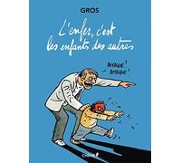 L'enfer c'est les enfants des autres