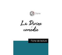 L'Enfer dans La Divine comédie de Dante (fiche de lecture et analyse complète de l'oeuvre)