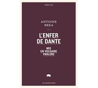 L'Enfer de Dante mis en vulgaire parlure