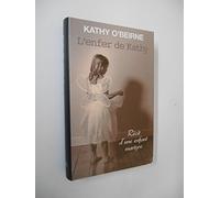 L'enfer de Kathy, Récit d'une enfant martyre.