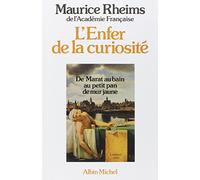 L'Enfer de la curiosité – Les Éditions Albin Michel