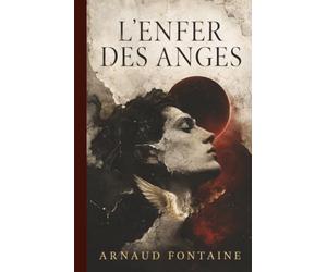 L'enfer des Anges