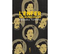 L'Enfer des jeunes filles - Kyusaku Yumeno - Cambourakis - Poche - Roman