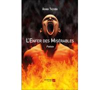 L'enfer Des Misérables - Poésie