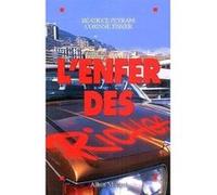 L'Enfer des riches Béatrice Peyrani (Auteur), Corinne Tissier (Auteur)