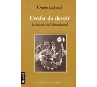 L'enfer du devoir : Le discours de l'obsessionnel