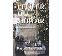 L'enfer Du Miroir